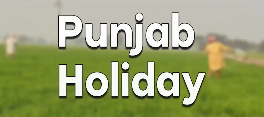 12 ਫਰਵਰੀ ਨੂੰ ਪੰਜਾਬ ‘ਚ ਸਰਕਾਰੀ ਛੁੱਟੀ ਦਾ ਐਲਾਨ